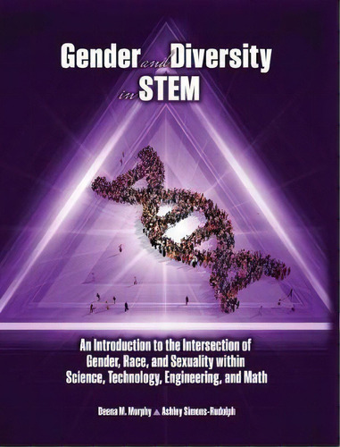 Gender And Diversity In Stem: An Introduction To The Inters, De Deena Murphy. Editorial Kendall/hunt Publishing Co ,u.s. En Inglés