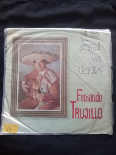 Lp Fernando Trujillo Aquí Les Canto 