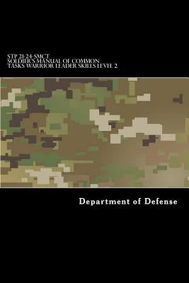 Libro Stp 21-24-smct Soldier's Manual Of Common Tasks War...