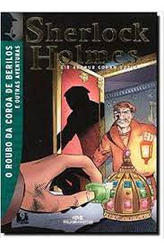 Sherlock Holmes O Roubo Da Coroa De Berilos 496 De Sir Arthur Conan Doyle Pela Melhoramentos (Usado)