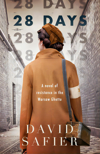 28 Days: A Novel Of Resistance In The Warsaw Ghetto, De Safier, David. Editorial Square Fish, Tapa Blanda En Inglés