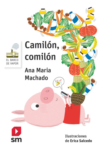 Camilon, Comilon - Machado, Ana Maria