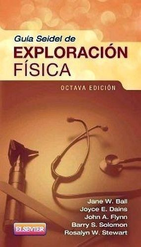 Guia Mosby Y Exploracion Fisica 8ed.