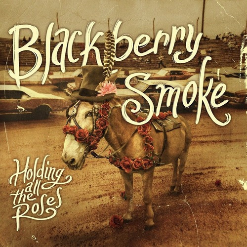 Blackberry Smoke Holding All The Roses Cd Imp.nuevo En Stock