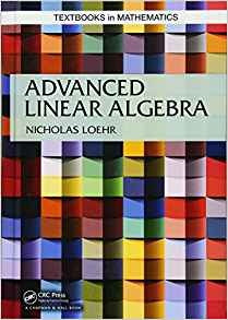 Advanced Linear Algebra (textbooks In Mathematics)