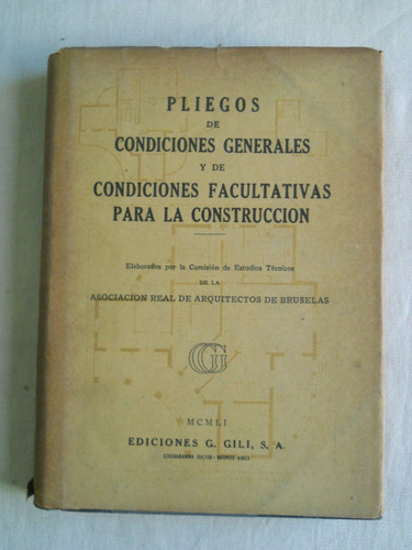 Pliegos Condiciones Generales Facultativas Para Construccion