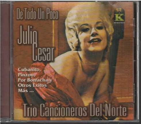 Cd - Julio Cesar / De Todo Un Poco - Original Y Sellado