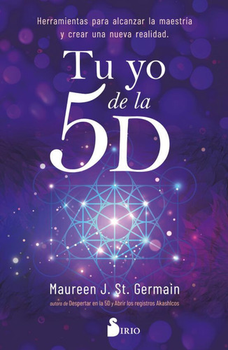 Libro: Tu Yo De La 5d / Maureen J. Saint Germain