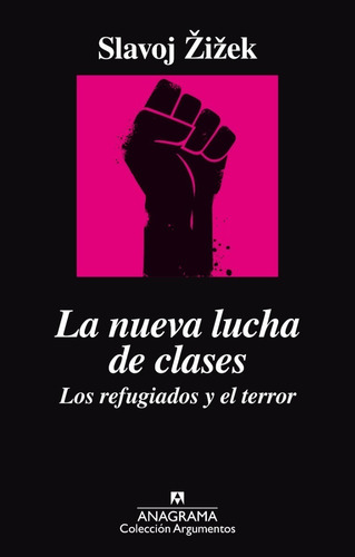 La Nueva Lucha De Clases - Slavoj Zizek