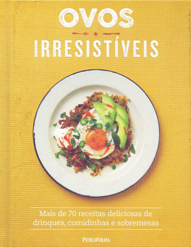 Ovos irresistíveis, de O'Reilly, Lucy. Editora Distribuidora Polivalente Books Ltda, capa dura em português, 2017