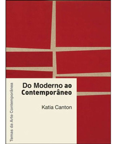 Do Moderno Ao Contemporâneo