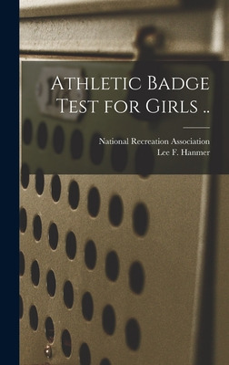 Libro Athletic Badge Test For Girls .. - National Recreat...