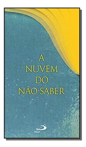 A Nuvem Do Não-saber, De Diversos Autores. Editora Paulus, Capa Mole Em Português, 2021