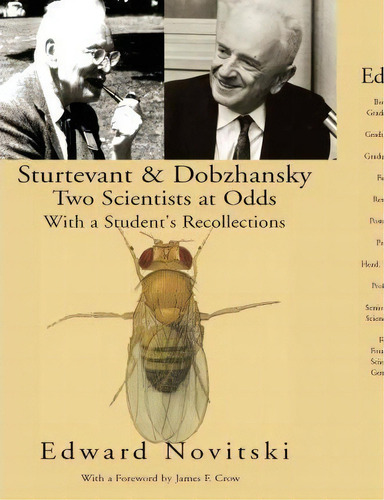 Sturtevant And Dobzhansky Two Scientists At Odds, De Edward Novitsky. Editorial Xlibris Corporation, Tapa Dura En Inglés