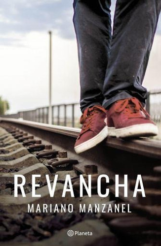 Libro Revancha - Mariano Oscar Manzanel