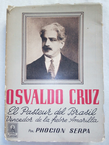 Osvaldo Cruz De Phocion Serpa (1945)