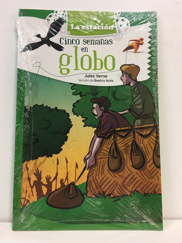 Cinco Semanas En Globo - Verne Julio