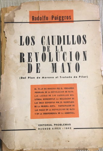 Libro Los Caudillos De La Revolución De Mayo Rodolfo Puiggró