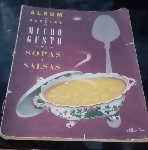 *   Album De Receta De Mucho Gusto Sopas Y Salsas 