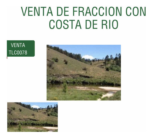 Venta De Fraccion Con Costa De Rio En Intiyaco - Tlc0078