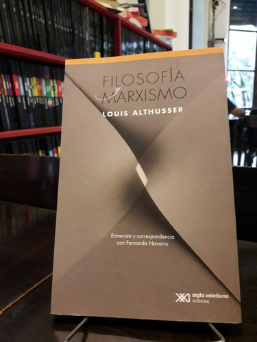 Filosofía Y Marxismo - Louis Althusser 