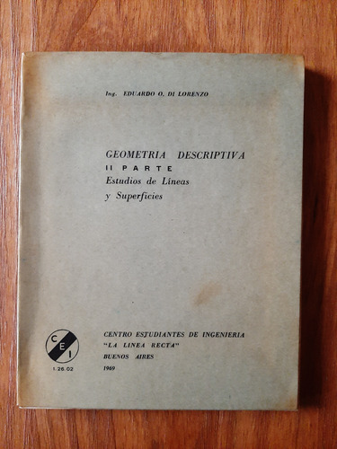 Geometría Descriptiva 2° Parte Ing. E. Di Lorenzo C.e.i. (Usado)