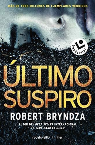 Ultimo Suspiro Serie Erika Foster 4, De Bryndza, Robert. Editorial Roca Bolsillo, Tapa Blanda En Español