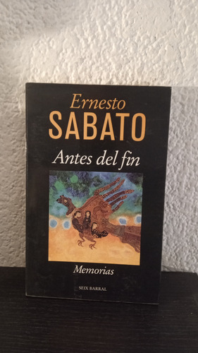 Antes Del Fin (1999) - Ernesto Sabato
