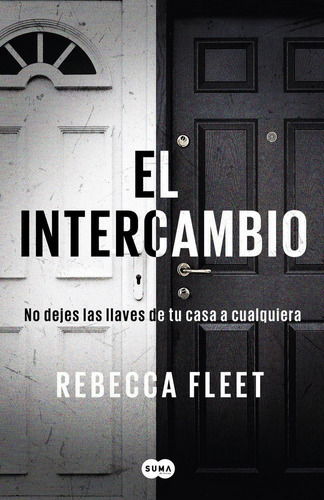 El Intercambio, De Fleet, Rebecca. Editorial Suma, Tapa Dura En Español