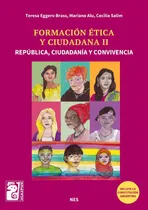 Comprar Formacion Etica Y Ciudadana 2 Nes - Eggers - Maipue  