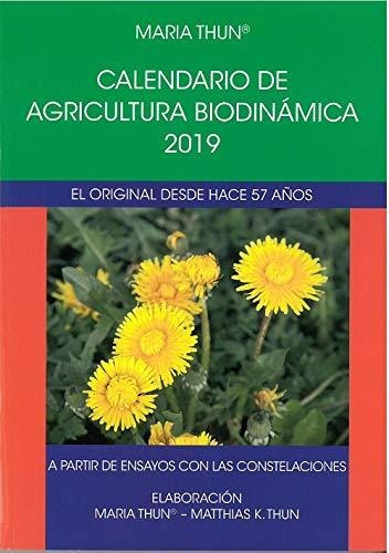 Calendario De Agricultura Biodinámica 2019. A Partir De Ensa