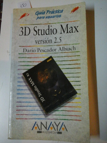 3d Studio Max Version 2.5 - Dario P. Albiach - L246 