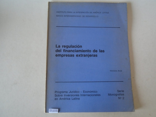 La Regulación Del Financiamiento De Las Empresas Extranjeras