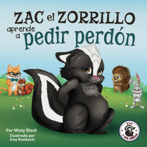 Libro: Zac El Zorrillo Aprende A Pedir Perdón: Punk The Skun