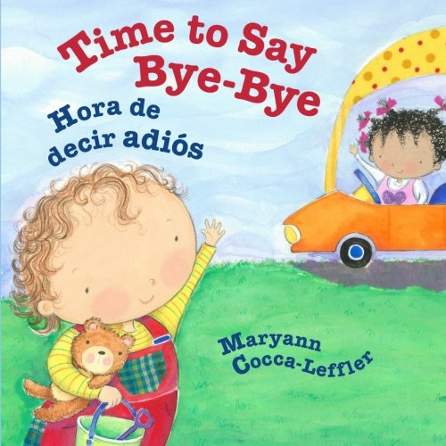 Libro : Time To Say Bye-bye Es Hora De Decir Adios Babl...