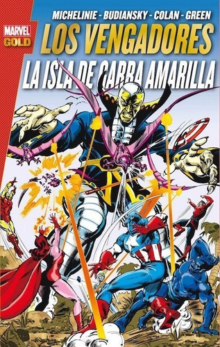 Marvel Gold Los Vengadores. La Isla De Garra Amarilla - Bill