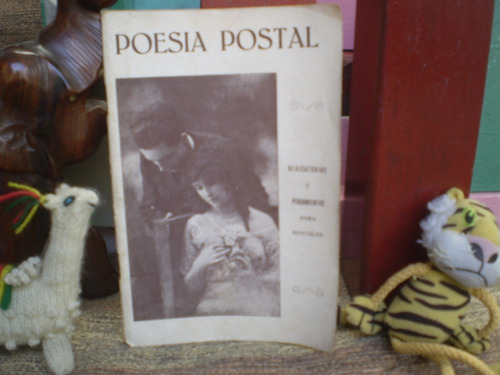 Poesia Postal Dedicatori.pensamientos Postales-impec.m.b.est