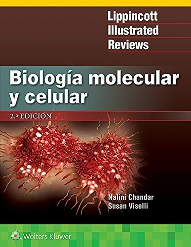 Libro : Biologia Molecular Y Celular (lippincott Illustrate