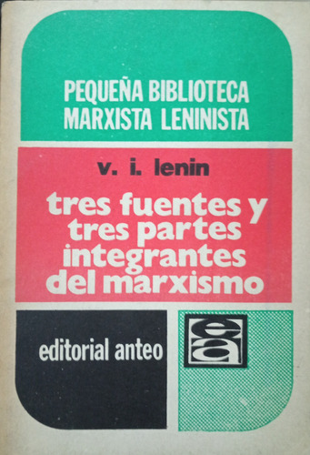 Tres Fuentes Tres Partes Integrantes Del Marxismo Lenin C36 (Usado)