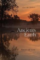 Libro Ancients Of The Earth : Poems Of Time - D A Hickman
