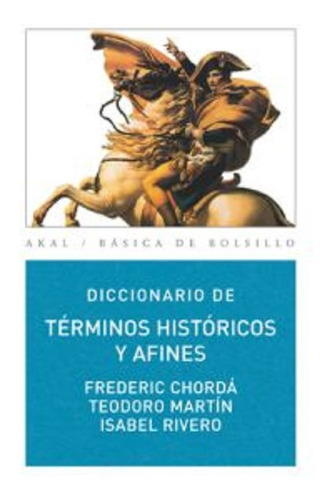 Diccionario De Términos Históricos Y Afines