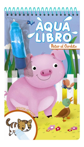 Aqua Libro Peter El Cerdito , Colorear Con Agua