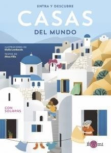 Libro Entra Y Descubre: Casas Del Mundo - Giulia Lombardo