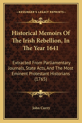 Libro Historical Memoirs Of The Irish Rebellion, In The Y...