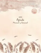 Comprar Libro 2023 Agenda Mensual Y Semanal: Planificador De 12 Mes