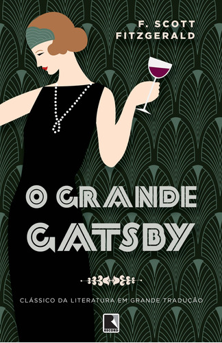 O Grande Gatsby, de Fitzgerald, F. Scott. Série Grandes traduções Editora Record Ltda., capa mole em português, 2003