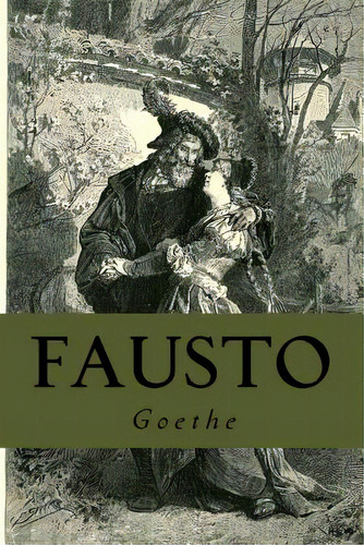 Fausto, De Goethe. Editorial Createspace, Tapa Blanda En Español