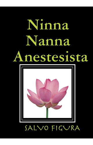 Libro: Ninna Nanna Anestesista (italian Edition)