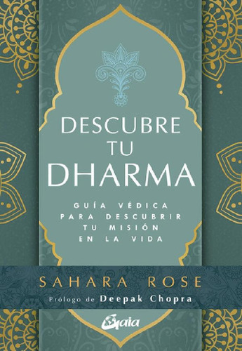 Descubre Tu Dharma - Sahara Rose