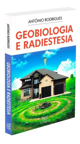 Geobiologia E Radiestesia